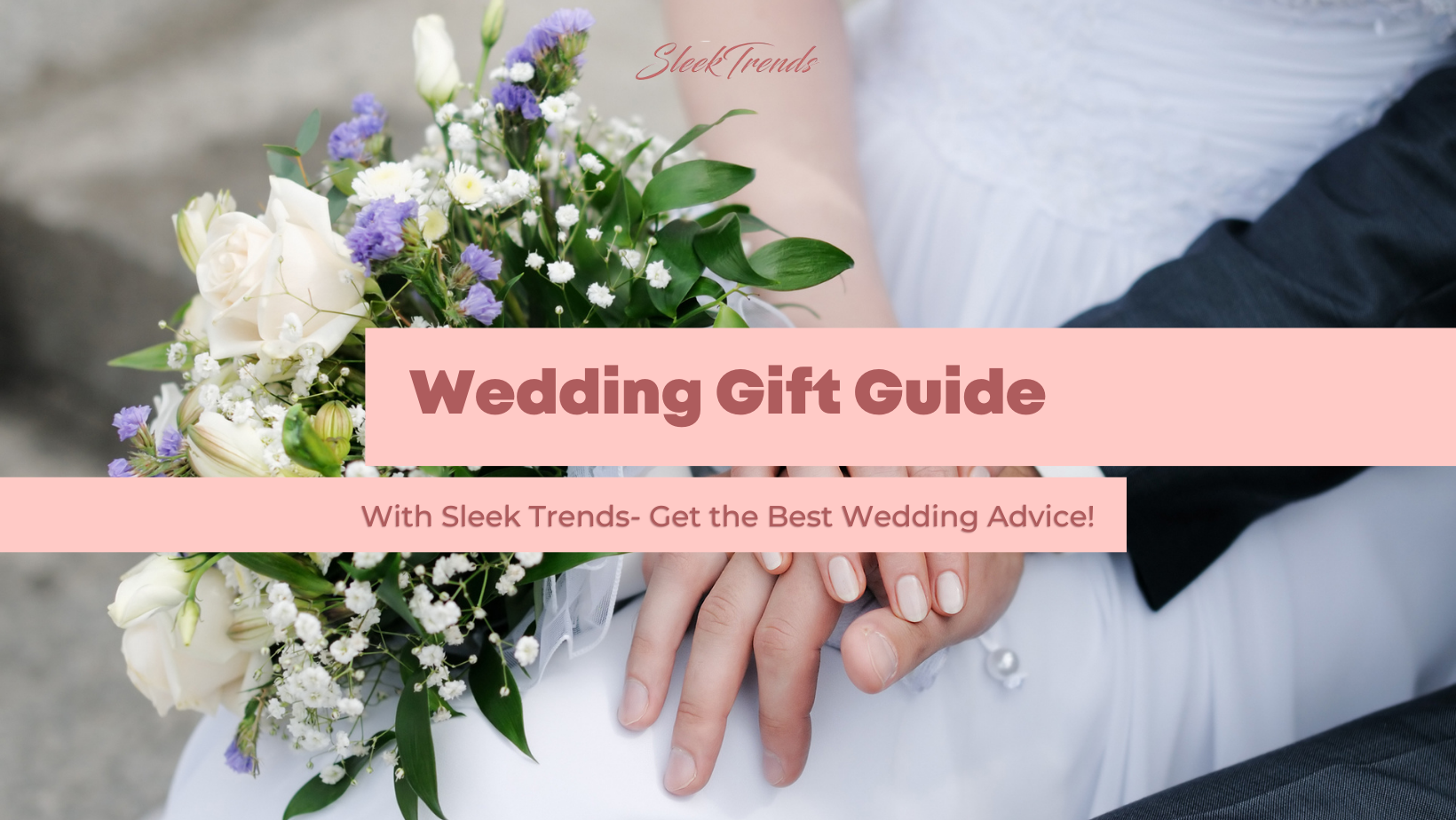 Wedding Gift Guide: Do I Gift the Bride, Groom, or Both? – SleekTrends